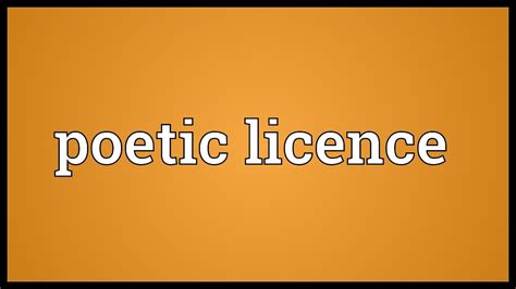 Poetic Licence Meaning Youtube
