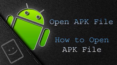 Open Apk File What It Is And How To Open One Tabletadam