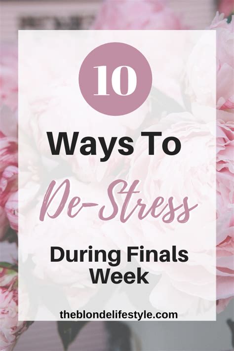 Ways To De Stress During Finals Week Finals Week College Finals Week