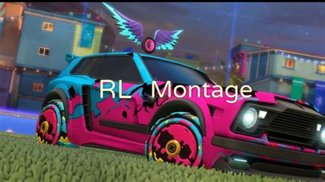 Rl Montage Rocket League Montage Youtube