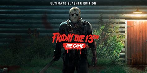 Friday The 13th The Game Ultimate Slasher Edition Nintendo Switch Spiele Nintendo