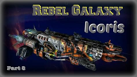 Lift your spirits with funny jokes, trending memes, entertaining gifs, inspiring stories, viral videos, and so much. Rebel Galaxy: Icoris/ Class Frigate - PT3- Ships Guide (PC ...