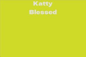 Katty Blessed Facts Bio Career Net Worth AidWiki