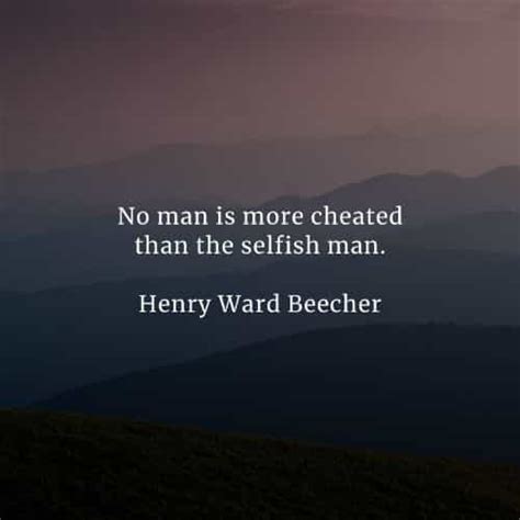 45 Selfishness Quotes Thatll Enlighten You About The Matter