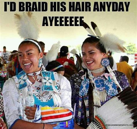 ayeeee native american humor native american memes native humor