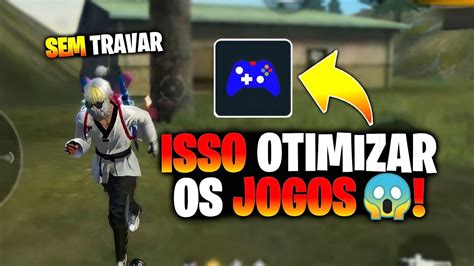 Otimize Agora Qualquer Jogo Como Tirar O Lag Do Free Fire E Travamento