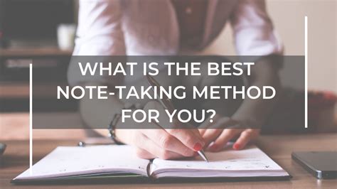 Whats The Best Note Taking Method For You Cintia Morgado