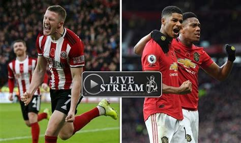 Sheffield United vs Man Utd live stream, TV channel How to watch
