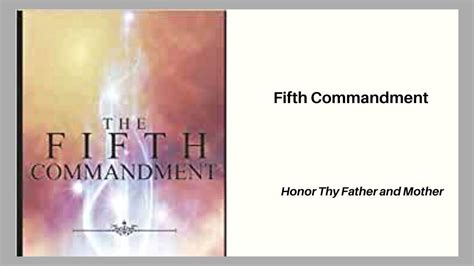 The Fifth Commandment Honour Thy Father And Mother
