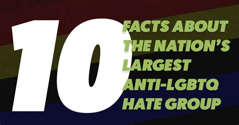 Facts About The Nation S Largest Anti LGBTQ Hate Group