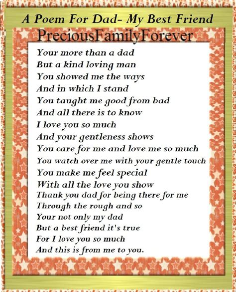 Get inspired with father's day quotes for fathers, brothers and grandfathers. Precious Family: A Poem For Dad~ My Best Friend.