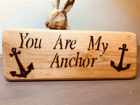 Quote You Are My Anchor Plaque With Anchor Image Etsy