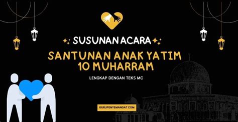 Contoh Susunan Acara Santunan Anak Yatim 10 Muharram, Lengkap Dengan