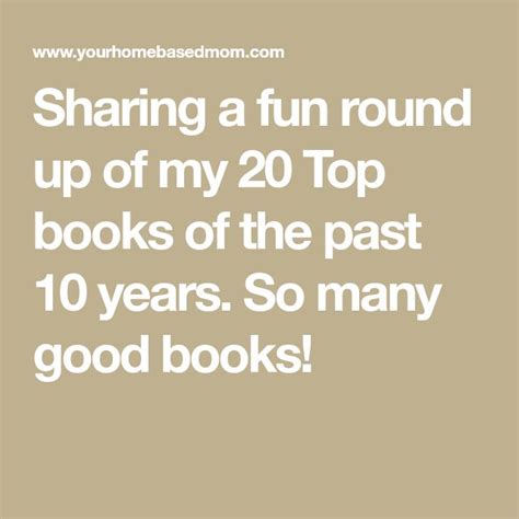 20 Top Books Of The Past Ten Years By Leigh Anne Wilkes Top Books