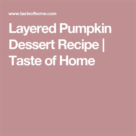 The Text Layered Brownie Dessert Recipe Taste Of Home Is Shown In White On A Pink