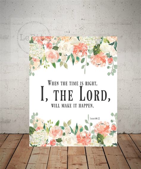 When The Time Is Right I The Lord Will Make It Happen Etsy