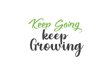 Keep Going Keep Growing Gardening Sticker Designs