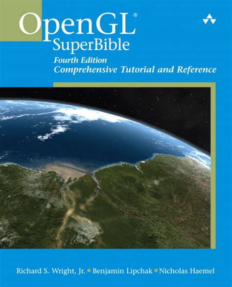 Opengl Superbible Comprehensive Tutorial And Reference 4th Edition