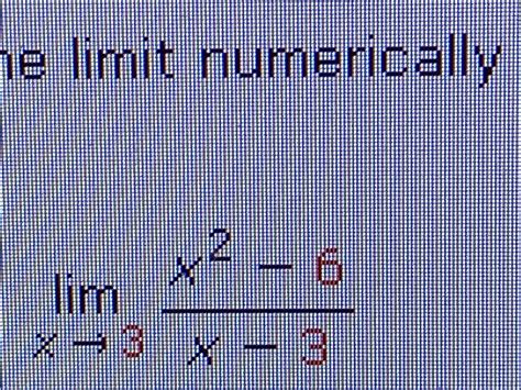 Answered: Estimate the limit numerically if it… | bartleby