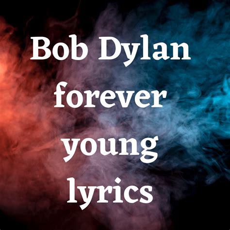 forever young lyrics