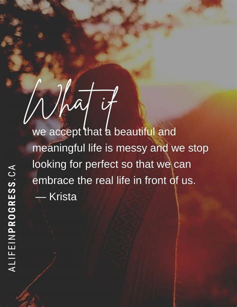 A Beautiful And Meaningful Life Is Messy
