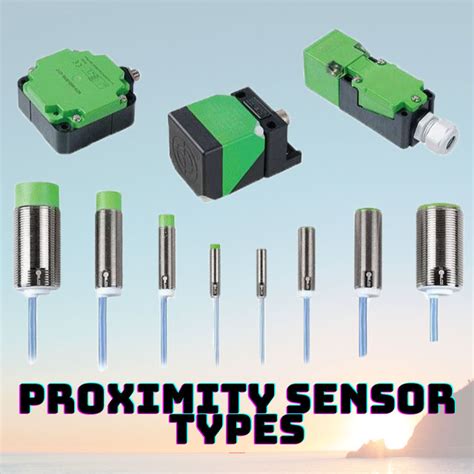 Proximity Sensor Types The Most Comprehensive Explanation