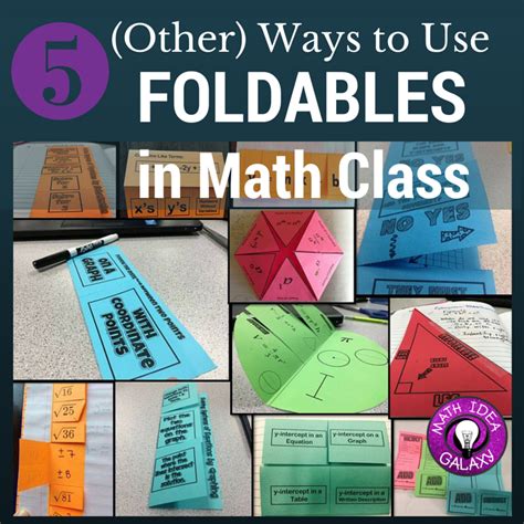5 Other Ways To Use Foldables In Your Math Classroom Idea Galaxy