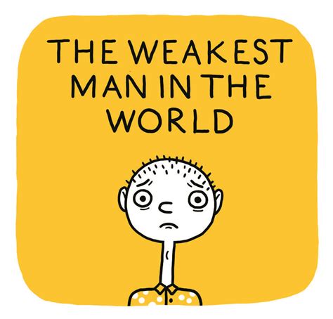 Who Is The Weakest Person In The World Aviddiy