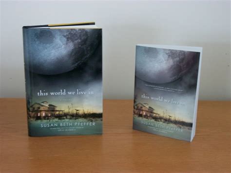 Susan Beth Pfeffer The Paperback Of This World We Live In Has Arrived