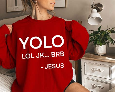 Funny Yolo Lol Jk Brb Jesus Unisex Sweatshirt Beeteeshop