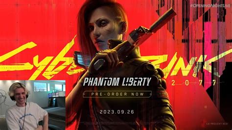 Xqc Reacts To Cyberpunk Phantom Liberty Gamescom Youtube