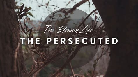 the-blessed-life-the-persecuted