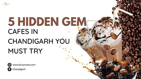 5 Hidden Gem Cafes In Chandigarh You Must Try And Uncover More With