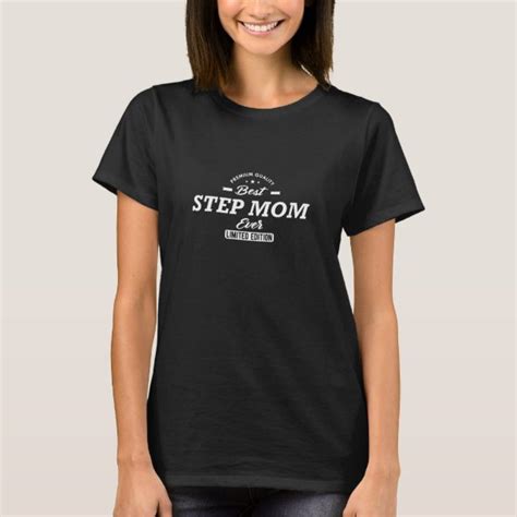 Stepmom T Shirts Stepmom T Shirt Designs Zazzle