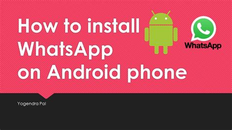 How To Install Whatsapp On An Android Phone Youtube
