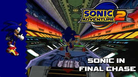 Sonic Adventure 2 Sonic In Final Chase Youtube