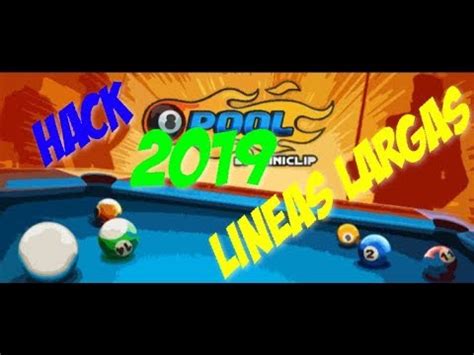 Due to heavy amount of daily request, you need to pass through a quick verification process to prove that you're not an automated program trying to abuse our system. Hack 8 ball pool LINEAS LARGAS 2019 PC - YouTube