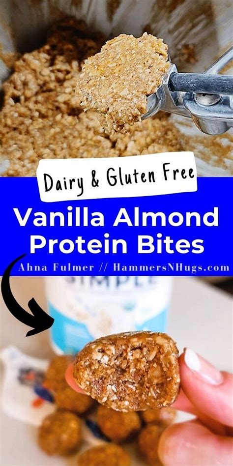 Vanilla Almond Protein Bites Hammers N Hugs Recipe In 2021 Dairy