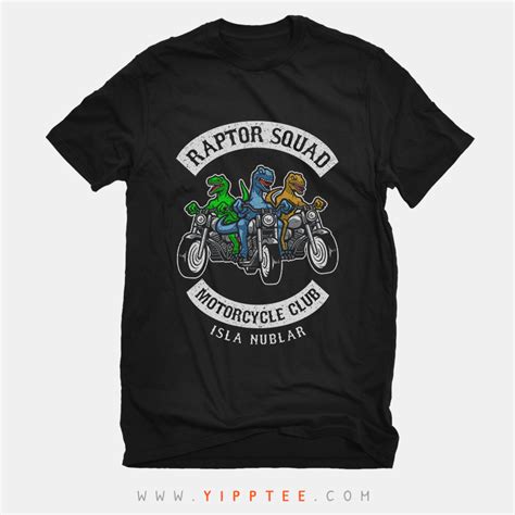yipptee — raptor squad motorcycle club isla nublar shirt