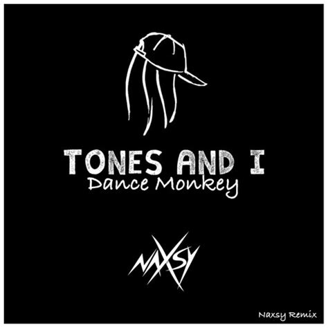 Dance monkey is a song by australian singer tones and i, released on 10 may 2019 as the second single (first in the us) from tones and i's debut ep the kids are coming. Tones And I - Dance Monkey (Naxsy 80's Remix) by Naxsy ...