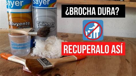 Como Recuperar Tu Brocha Despues De Aplicar Barniz O Sellador Youtube