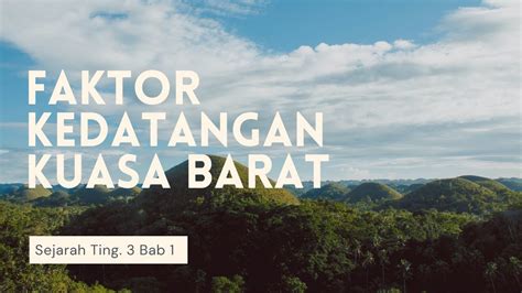 Dalam perkongsian video ini memperincikan topik : Kedatangan Kuasa Barat - YouTube