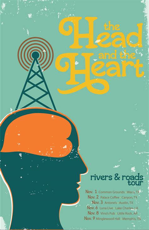 For a short time during this presale you will have the chance to get great performance tickets before the public. The Head & The Heart Tour Poster on Behance
