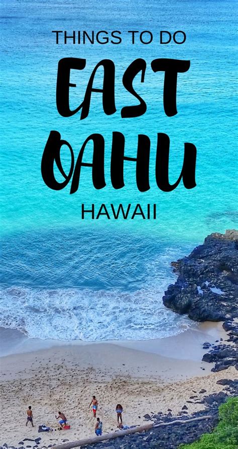 East Oahu Activities Guide Best Things To Do On East Side Of Oahu
