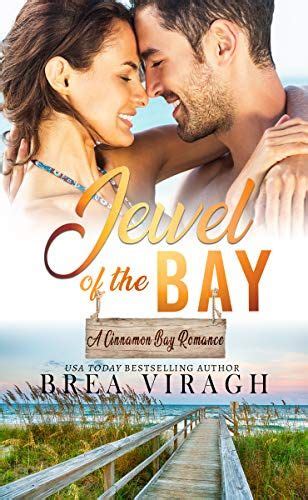 Jewel Of The Bay A Cinnamon Bay Romance Book 4 By Viragh Brea Romance Books Romance Books