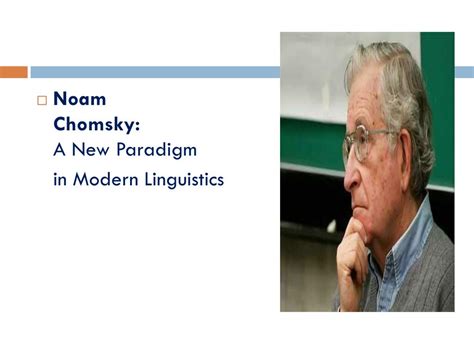 Ppt Historical Linguistics 2 Noam Chomsky Powerpoint Presentation