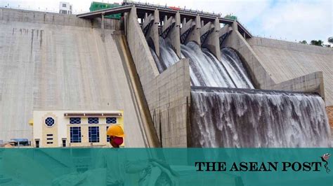 Making Hydropower ‘greener’ The Asean Post