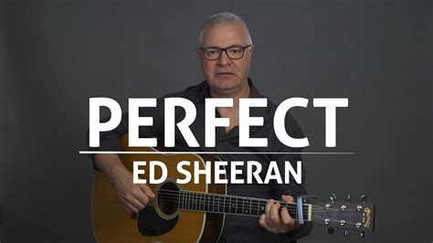 Perfect Ed Sheeran Chitarra Ad Orecchio Tutorial 15 Youtube