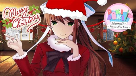 Christmas Special 2017 Doki Doki Literature Club Monika After Story