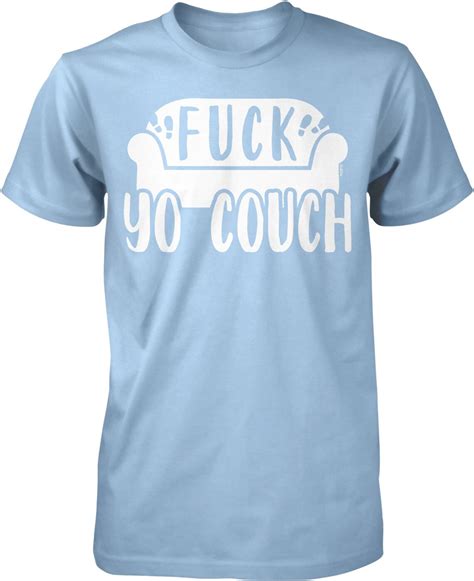 Fuck Yo Couch Men S T Shirt NOFO Etsy